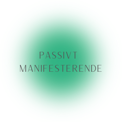 Passiv manifesterende (video)